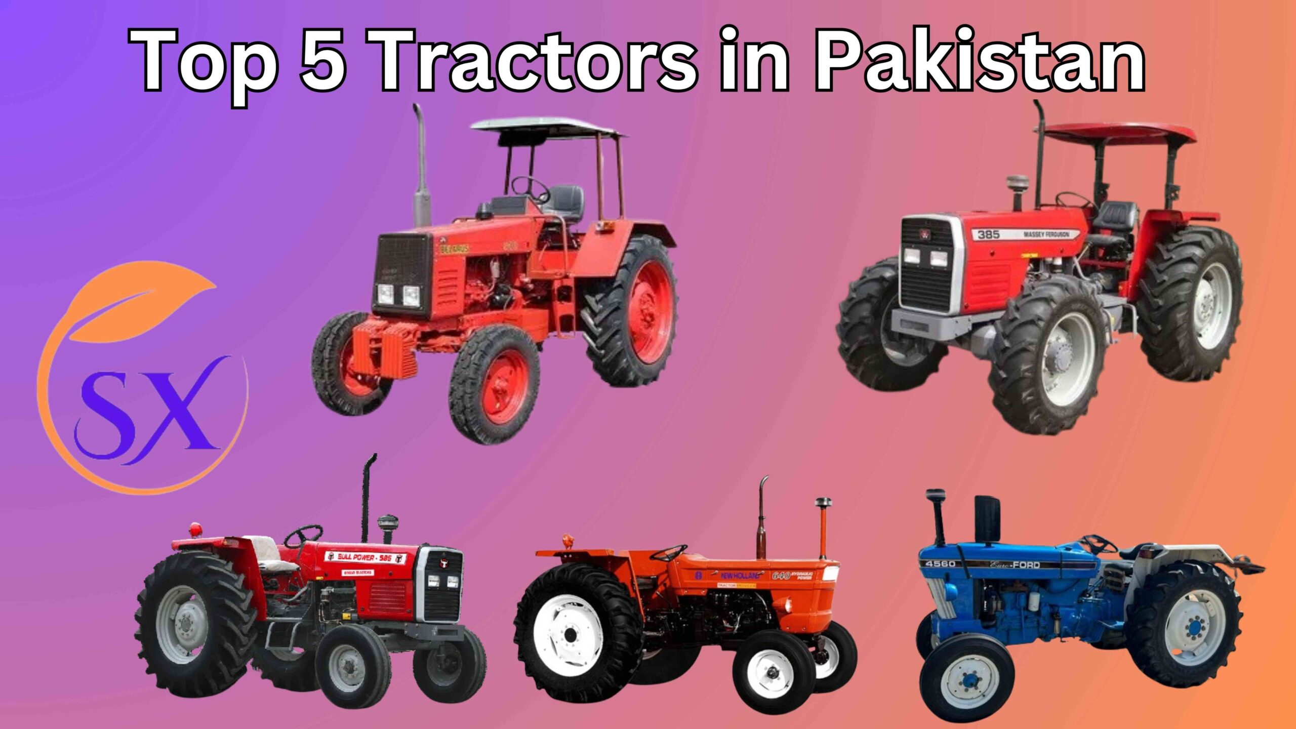 Top 5 Tractors in Pakistan | Belarus, Millat, Fiat, IMT